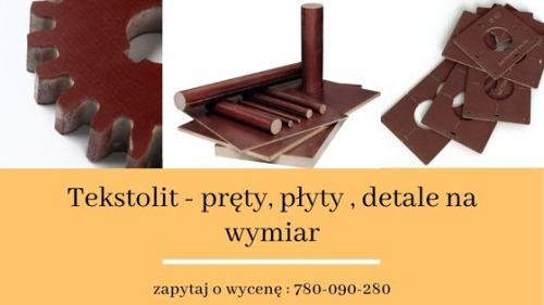 Tekstolit (TCF)- pręty, płyty , detale na wymiar